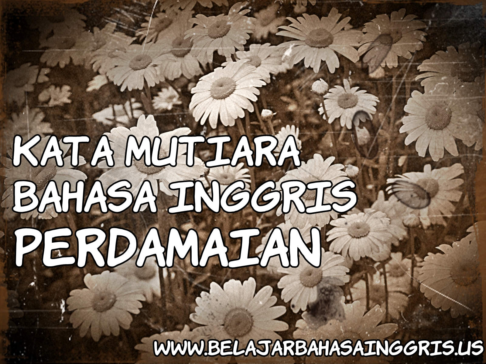 Kata Mutiara Bahasa Inggris Perdamaian