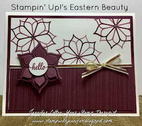 This hello card uses Stampin' Up!'s Eastern Beauty stamp set and Eastern Medallions Thinlits.  We used the Fresh Fig Eastern Palace specialty designer paper.  #stampinup #stamptherapist #handmadeby www.stampwithjennifer.blogspot.com