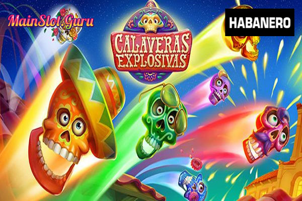 Main Gratis Slot Demo Calaveras Explosivas Habanero