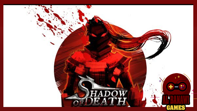 تحميل لعبة القتال Shadow of Death APK اخر اصدار للاندرويد من الميديا فاير
