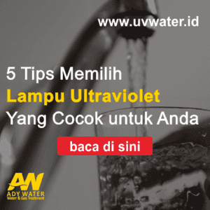 Tips memilih lampu Ultraviolet