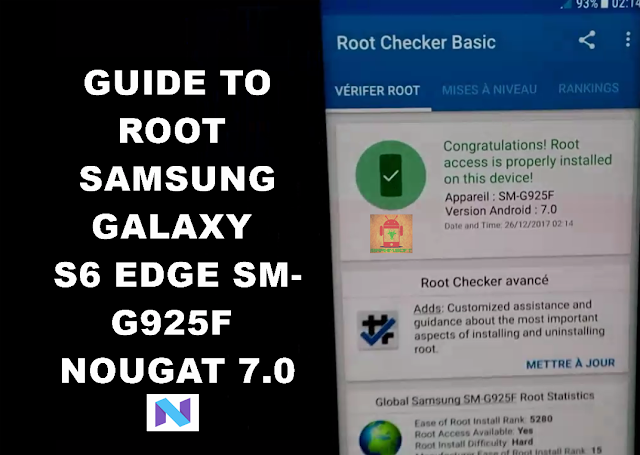 Guide To Root Samsung Galaxy S6 Edge SM-G925F Nougat 7.0 Latest Security CF Auto Root Tested method 