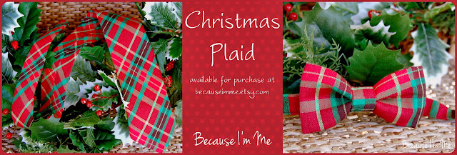Because I'm Me Christmas Plaid Bow and Neck Ties - holiday perfect.