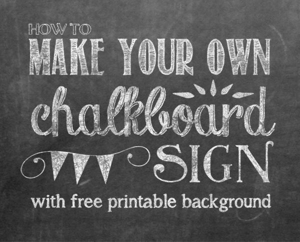 HOW+TO+MAKE+A+CHALKBOARD+SIGN+title