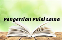 Pengertian Puisi Lama