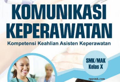 Download Rpp Komunikasi Keperawatan Smk Kelas X Kurikulum 2013 Revisi 2017/2018 Semester Ganjil dan Genap | Rpp 1 Lembar