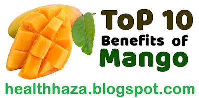 10 Health Benefits of Mangoes You Didn't Know About