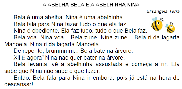 Texto A ABELHA BELA E A ABELHINHA NINA, de Elisângela Terra