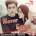 Never Gone. Full 720HD