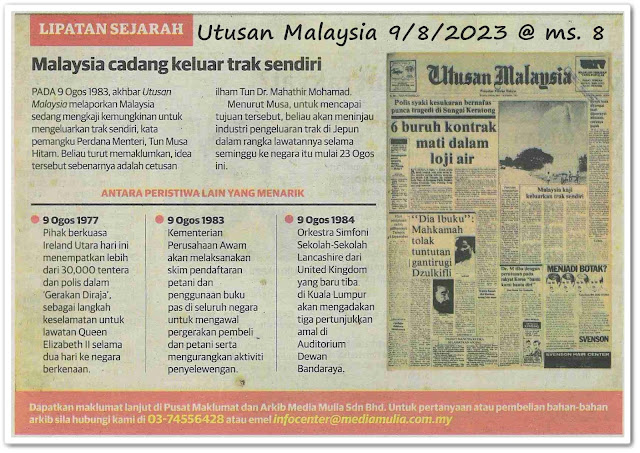 Lipatan sejarah 9 Ogos - Keratan akhbar Utusan Malaysia 9 Ogos 2023