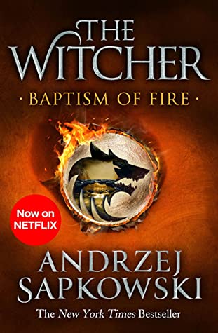 The witcher 5-- Baptism Of Fire The Witcher Books