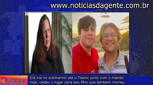 “Fiquei feliz por eles”. Mãe de jovem que viajou no submarino Titan diz que abdicou do lugar porque filho “queria mesmo ir”