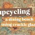 Transform Your Space: Upcycling a Dining Bench with Crackle Glaze and Custom Stain