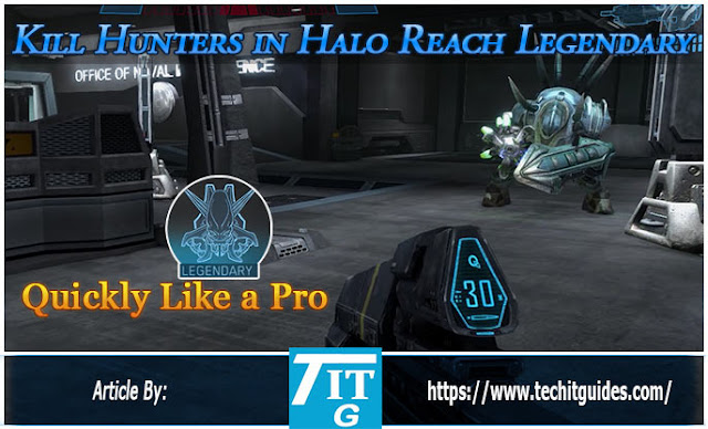 How to Kill Hunters Quickly in Halo Reach Legendary Like Pro