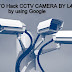 How to hack cctv camera by using Google 
