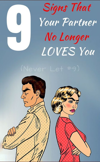 9 Signs That Your Partner No Longer LOVES You (Don’t Let #9)