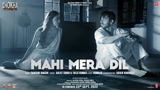 Mahi Mera Dil Lyrics - Dhokha Round D Corner - Arijit Kumar