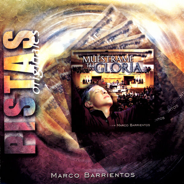 Marco Barrientos – Muéstrame Tu Gloria (Split Tracks) 2003