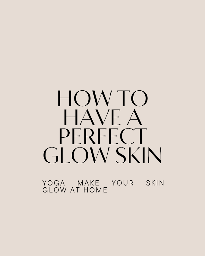 Yoga Make Your Skin Glow at Home 