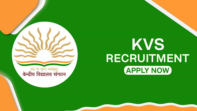 கேந்திரிய வித்யாலயா பள்ளி (KVS) வேலைவாய்ப்பு அறிவிப்பு / KENDRIYA VIDYALAYA SCHOOL RECRUITMENT 2024