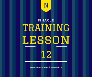 finacle training lesson 12 by poupdates