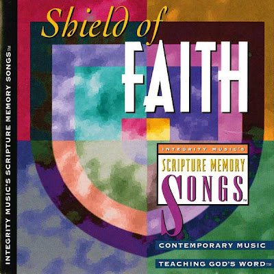 Integrity Music's-Scripture Memory Songs-Shield Of Faith-
