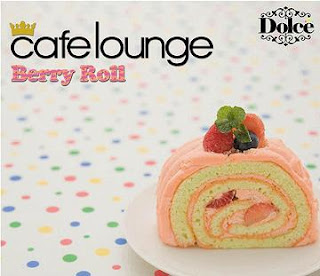 Cafe Lounge - Dolce Berry Roll