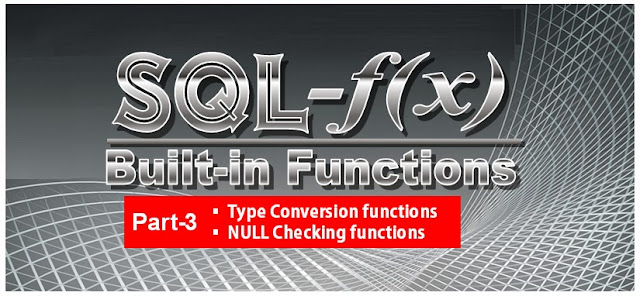 Microsoft-SQL-Server-Training-Online-Learning-Classes-Built-in-functions-Type-Conversion-Null-Checking