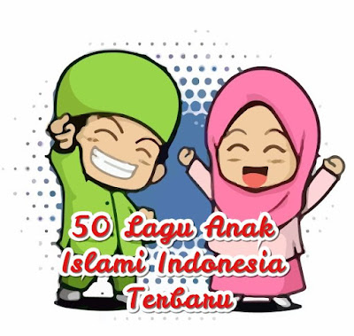 Download Lagu Islami Anak Indonesia Mp3 Lengkap