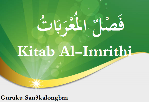 Terjemah Kitab Al-Imrithi Bab Mu'robat