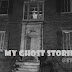 My Ghost Stories [10]