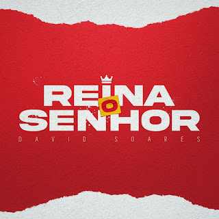 Baixar Música Gospel Reina O Senhor - David Soares Mp3