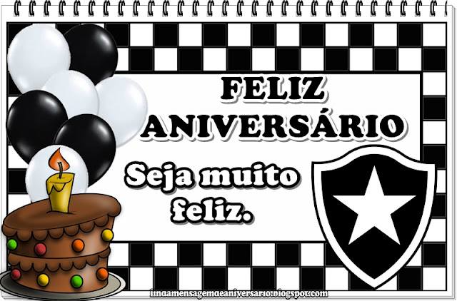 Blog Mensagem de Aniversario Torcedor Botafogo
