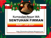 KUMPULAN SMS SENTUHAN FIRMAN BULAN : JULI 2021