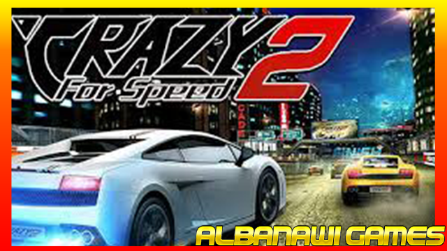 تحميل لعبة Crazy for Speed 2 MOD ‏للأندرويد من الميديا فاير