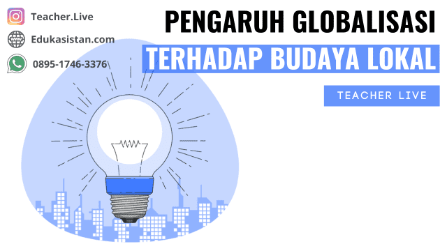 Pengaruh Globalisasi terhadap Budaya Lokal