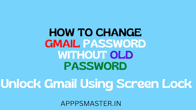 How to Change Gmail Password without old Password (•_•) | Unlock Gmail Using Screen Lock 