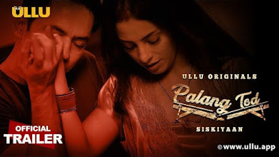 Siskiyaan 2022 Hindi (Ullu) Web Series Download 720p