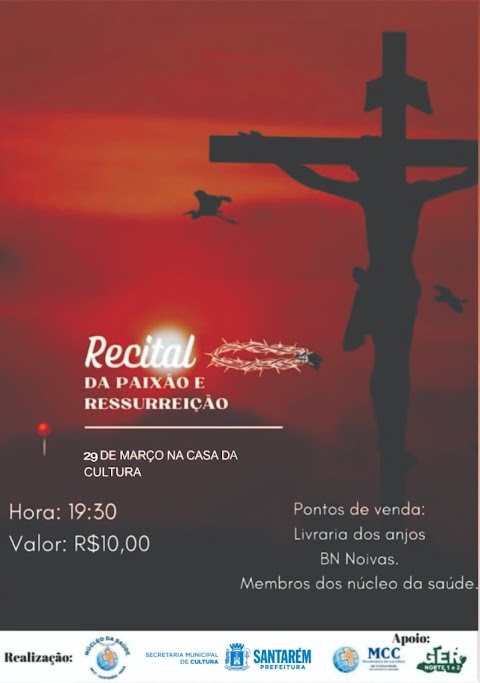 Casa da Cultura será palco do recital 'A Paixão e Ressureição de Cristo'