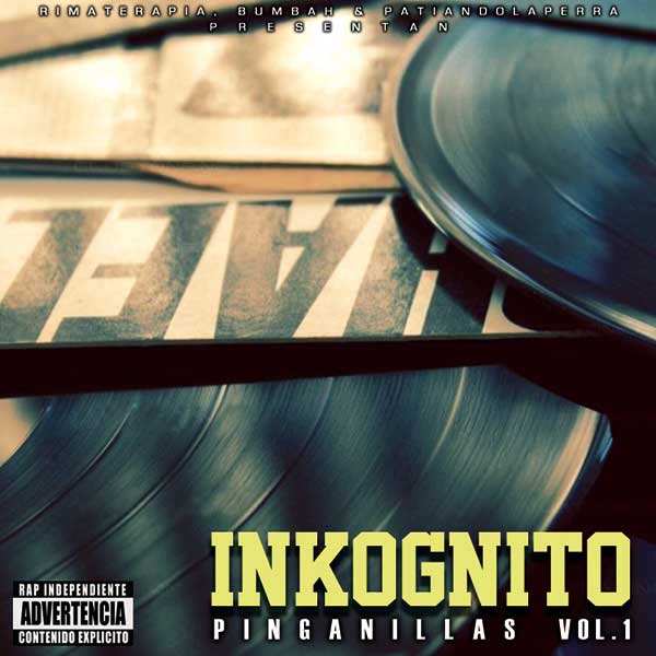 Inkognito - Pinganillas Vol 1