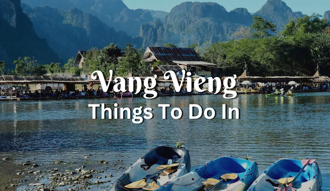 Top 10 Best things to do in Vang Vieng