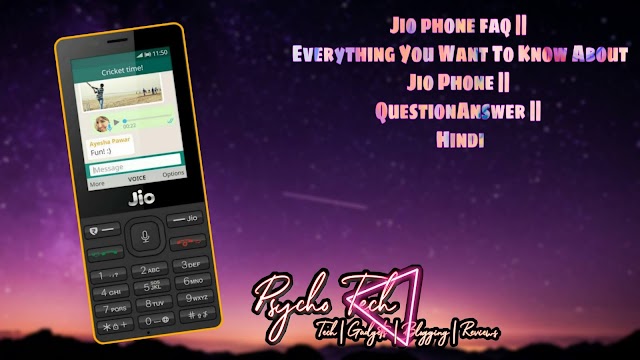 Jio phone faq || Everything You Want To Know About Jio Phone || Question&Answer || Hindi