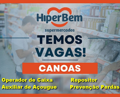 Hiperbem abre vagas para Caixa, Repositor e outros em Canoas