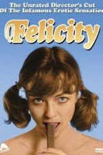 Felicity 1980 Hollywood Movie Watch Online