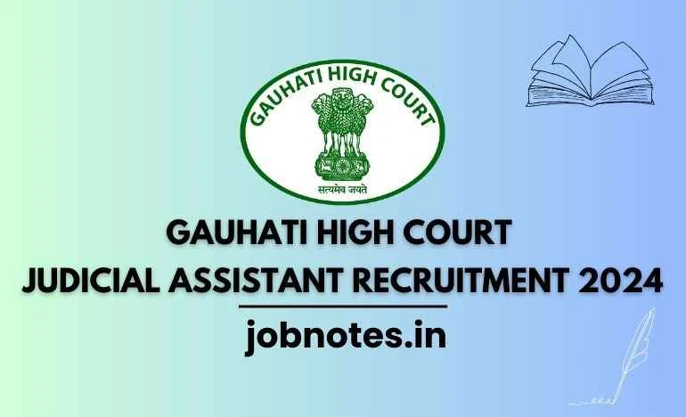 Gauhati High Court Judicial Assistant Recruitment