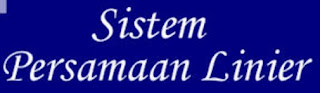 Sistem Persamaan Linear