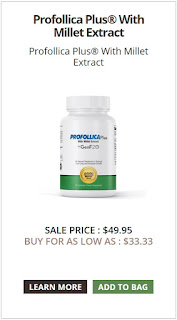 Profollica Plus® With Millet Extract Helps PREVENT Hair Loss and ENHANCE Hair Growth