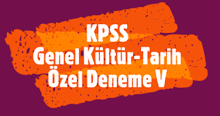KPSS,Genel Kültür, Tarih Deneme