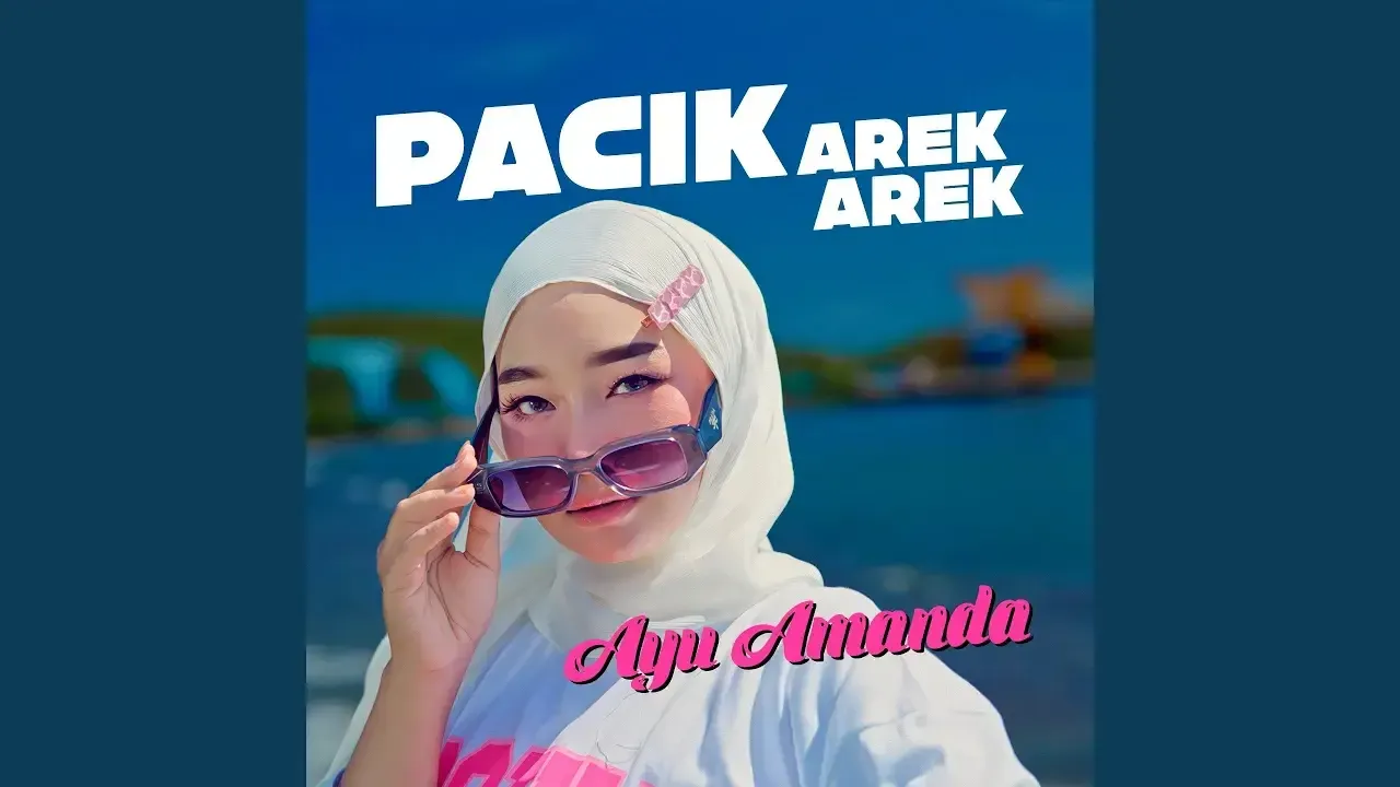 Pacik Arek Arek - Ayu Amanda