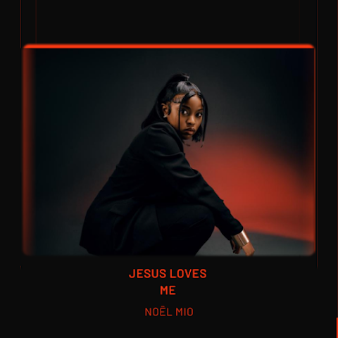 [Music + Visual Lyrics] Noel Mio - Jesus Loves Me